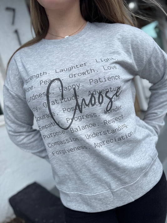 “Choose” Sweatshirt