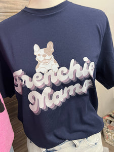 Frenchie Mama Tee