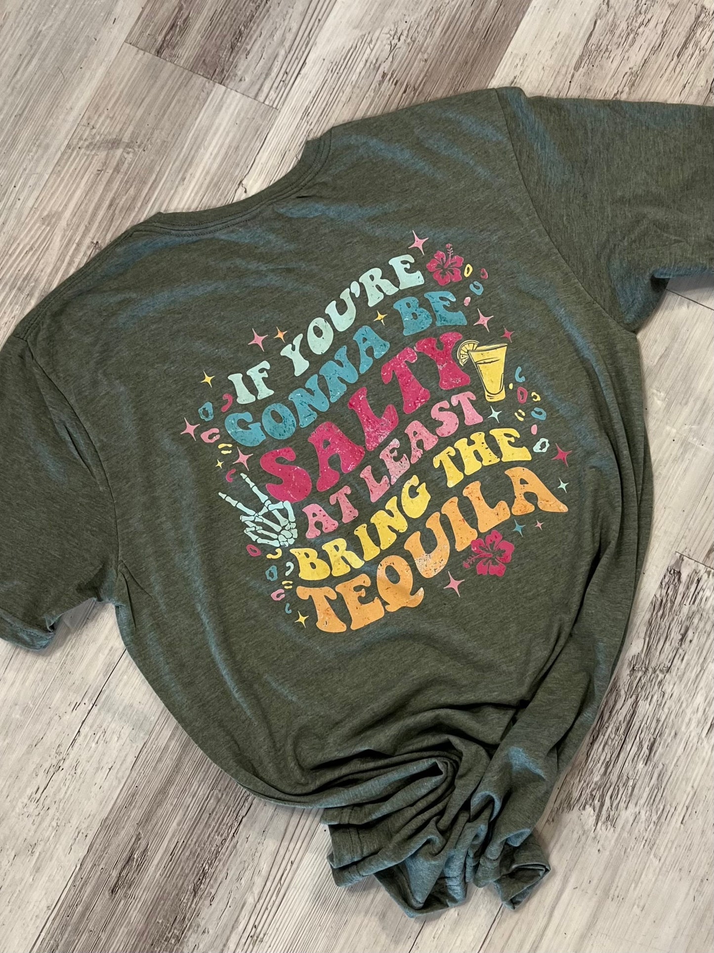 Bring the Tequila Tee