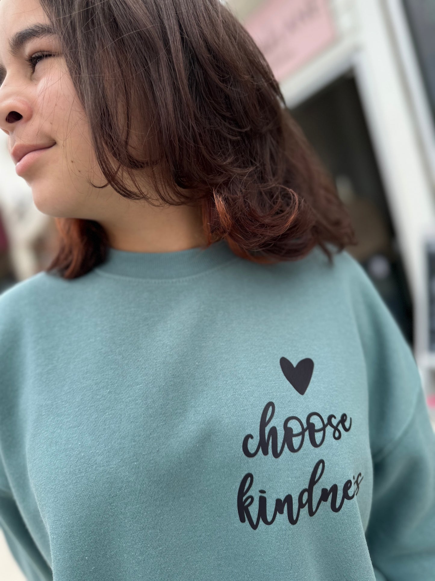 Choose Kindness Sweatshirt - Teal