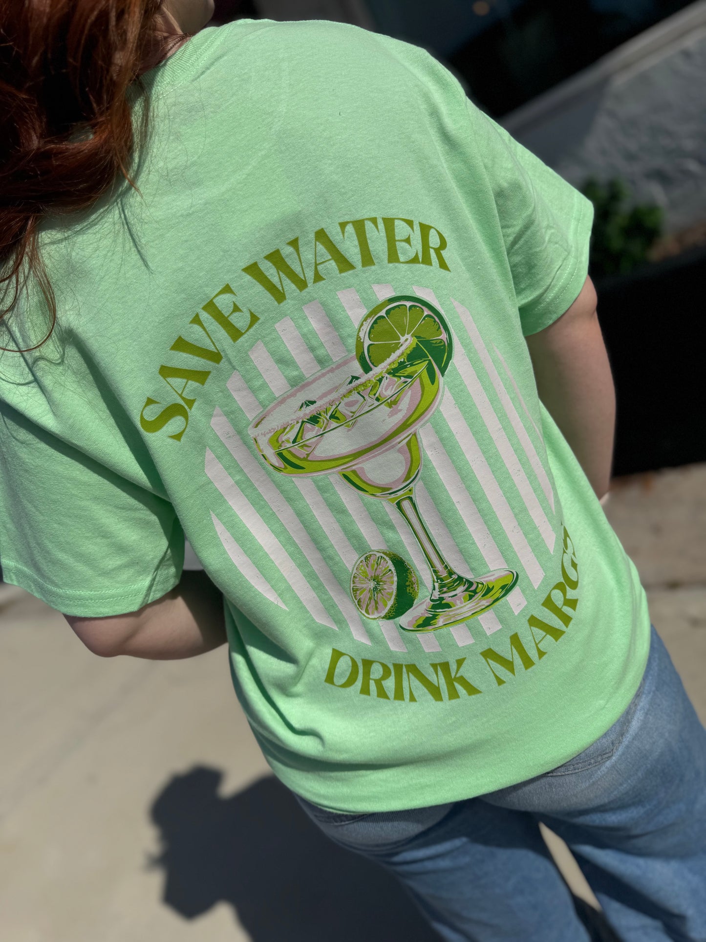 Save Water Drink Margs - 2 Colors
