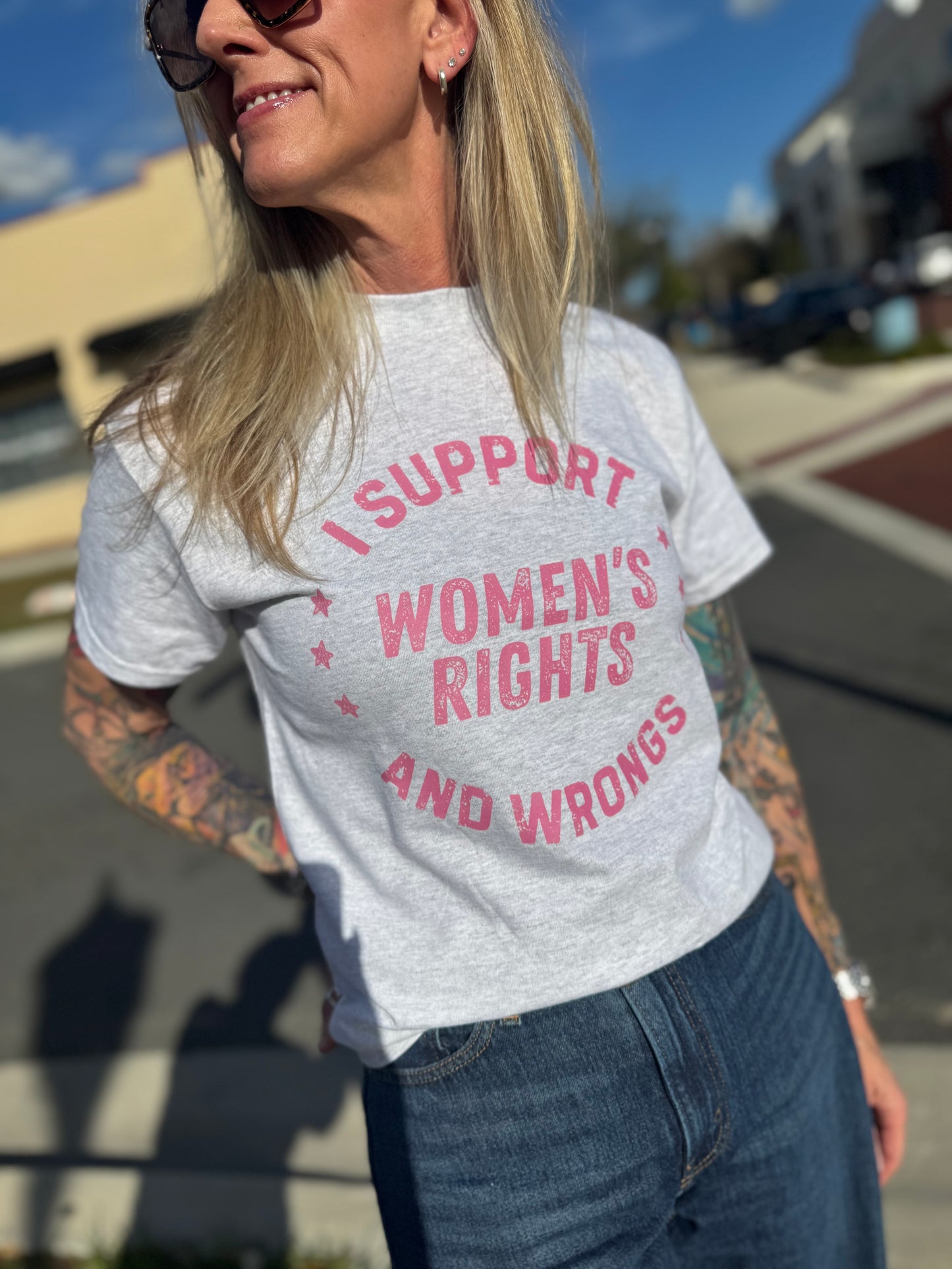 I Support Women's Rights and Wrongs Tee